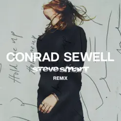 Hold Me Up (Steve Smart Remix) - Single - Conrad Sewell
