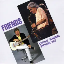 Friends - Charlie Mariano Friends - Charlie Mariano