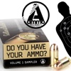 Do You Have Your Ammo Sampler, Vol. 1