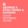 Stream & download Good Morning Miami