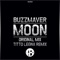 Moon (Titto Legna Remix) - Buzzmaver lyrics