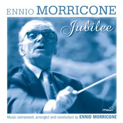 Morricone Jubilee - Ennio Morricone