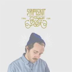 Fool For Gold - EP by Sapient album reviews, ratings, credits