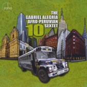 Gabriel Alegria Afro-Peruvian Sextet - My Favorite Things