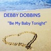 Be My Baby Tonight - Single