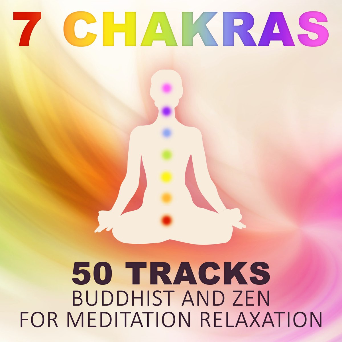 ‎7 Chakras: 50 tracks Buddhist and Zen for Meditation Relaxation - The ...