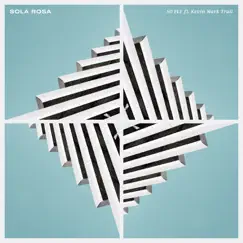 So Fly (feat. Kevin Mark Trail) - Single by Sola Rosa album reviews, ratings, credits