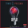 Musik an Welt aus - DJ Teeno Remix - EP