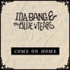 Come On Home - Single