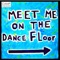 Meet Me On the Dance Floor - Paul Lekakis lyrics