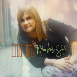 Eres Real - Maribel Soto Eres Real - Maribel Soto