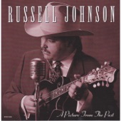 Russell Johnson - What Have I Got to Lose