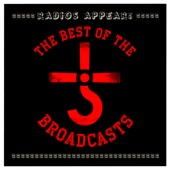 Radios Appear: The Best of the Broadcasts (Live) artwork