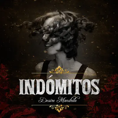 Indómitos - EP - Desire Mandrile