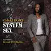 Stream & download System Set (feat. Duane Stephenson) - Single