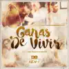 Stream & download Ganas De Vivir (feat. Ken-Y) - Single