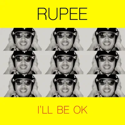 I'll Be OK - Single - Rupee