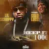 Keep It 1000 (feat. Solo Lucci) - Single album lyrics, reviews, download