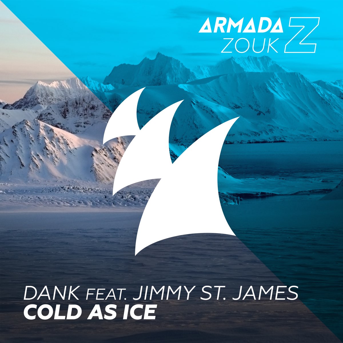 James cold. Armada Zouk. Armada Zouk 2016. Armada Zouk 2017. As Cold as Ice.