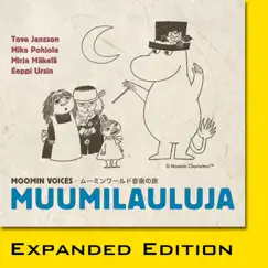Muumilauluja: Moomin Voices Expanded Edition by Tove Jansson & Mika Pohjola album reviews, ratings, credits