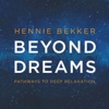 Beyond Dreams - Pathways to Deep Relaxation, 2016
