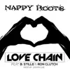 Love Chain (feat. B. Stille, Ron Clutch, Dustin Que) - Single album lyrics, reviews, download