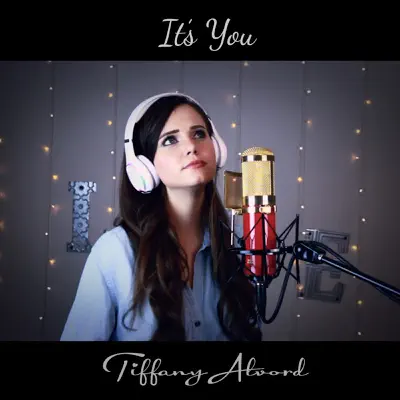 It's You - Single - Tiffany Alvord