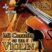 Mi Corazón Es Un Violín, Vol. 2 artwork