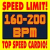 Speed Limit! Top Speed Cardio! 160 -200 BPM, 2016