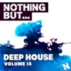 Nothing But... Deep House, Vol. 14