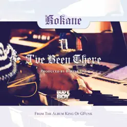 I've Been There - Single - Kokane I've Been There - Single - Kokane