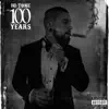 100 Years song lyrics
