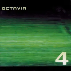 4 - Octavia