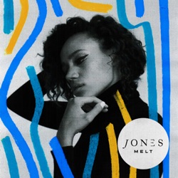JONES - Melt