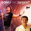 Sonu Nigam Sings for Jayanth Kaikini - Kannada Hits 2016 album lyrics, reviews, download