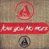 Stream & download Love You No More (DJ Funsko Remix) - Single