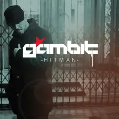 Hitman - EP by Gambit album reviews, ratings, credits