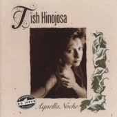 Tish Hinojosa - Aquella Noche (That Certain Night)