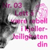 Lett Å Være Rebell I Kjellerleiligheten Din - Single artwork