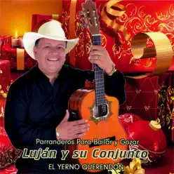 Parranderos para Bailar y Gozar - El Yerno Querendon - Luján