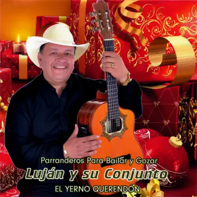 Parranderos para Bailar y Gozar - El Yerno Querendon - Luján Parranderos para Bailar y Gozar - El Yerno Querendon - Luján