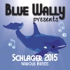 Blue Wally Presents Schlager 2015, 2015