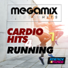 Megamix Fitness Cardio Hits For Running - Various Artists
