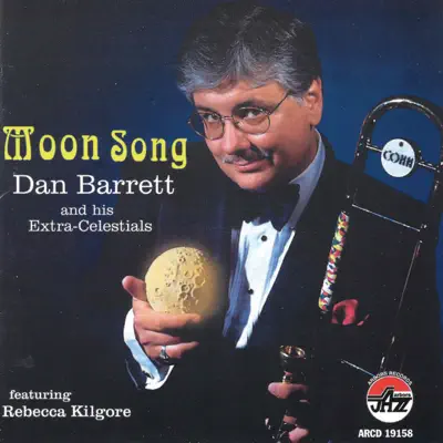 Moon Song - Dan Barrett Moon Song - Dan Barrett