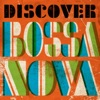 Discover Bossa Nova, 2016