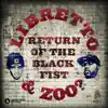Return of the Black Fist - Single album lyrics, reviews, download