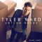 What It's Like To Be Lonely - Tyler Ward lyrics