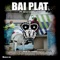Bai Plat (feat. Oz & Kabalachi) - Immo lyrics