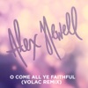 O Come All Ye Faithful (Volac Remix) - Single, 2016