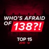Who's Afraid of 138?! Top 15 - 2016-12, 2016